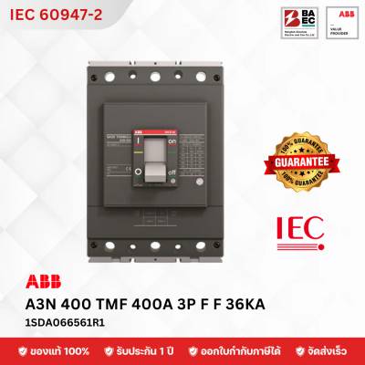 เบรกเกอร์ ABB A3N 400 TMF 400A 3P 36KA F F